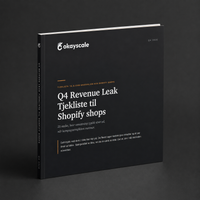 Q4 Revenue Leak Tjekliste for Shopify Shops